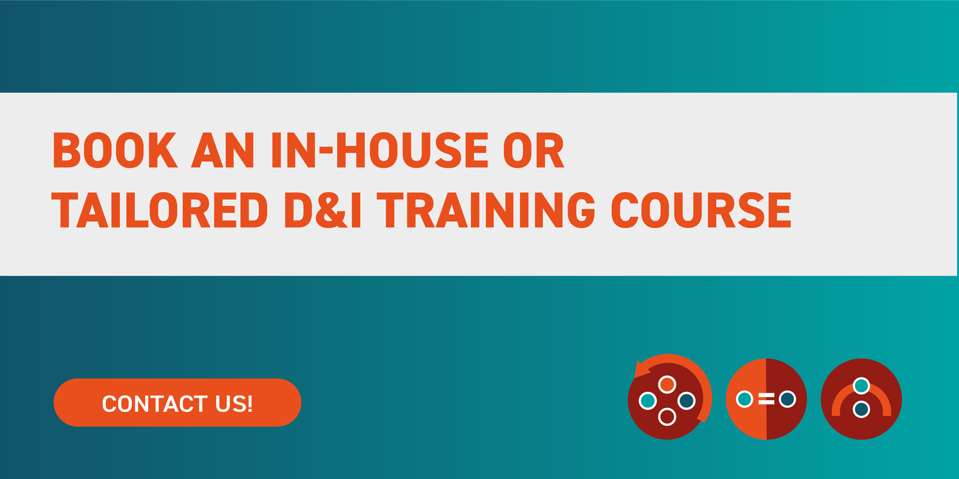 BOOK AN INHOUSE OR TAILORED D&I TRAINING COURSE