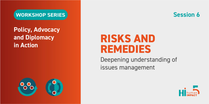 Session 5- Risk and Remedies – Deepening understanding of issues management illustration